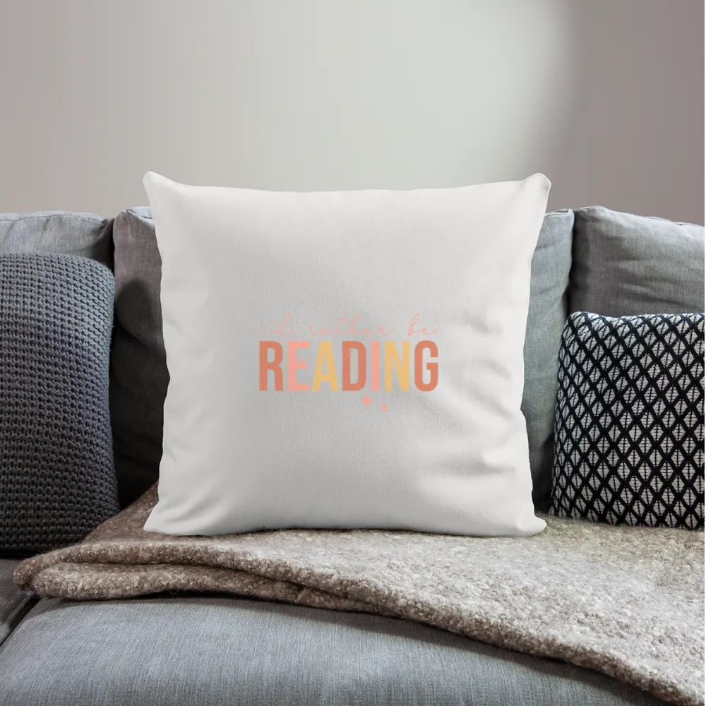 I'd Rather Be Reading: Throw Pillow Cover for Bibliophiles