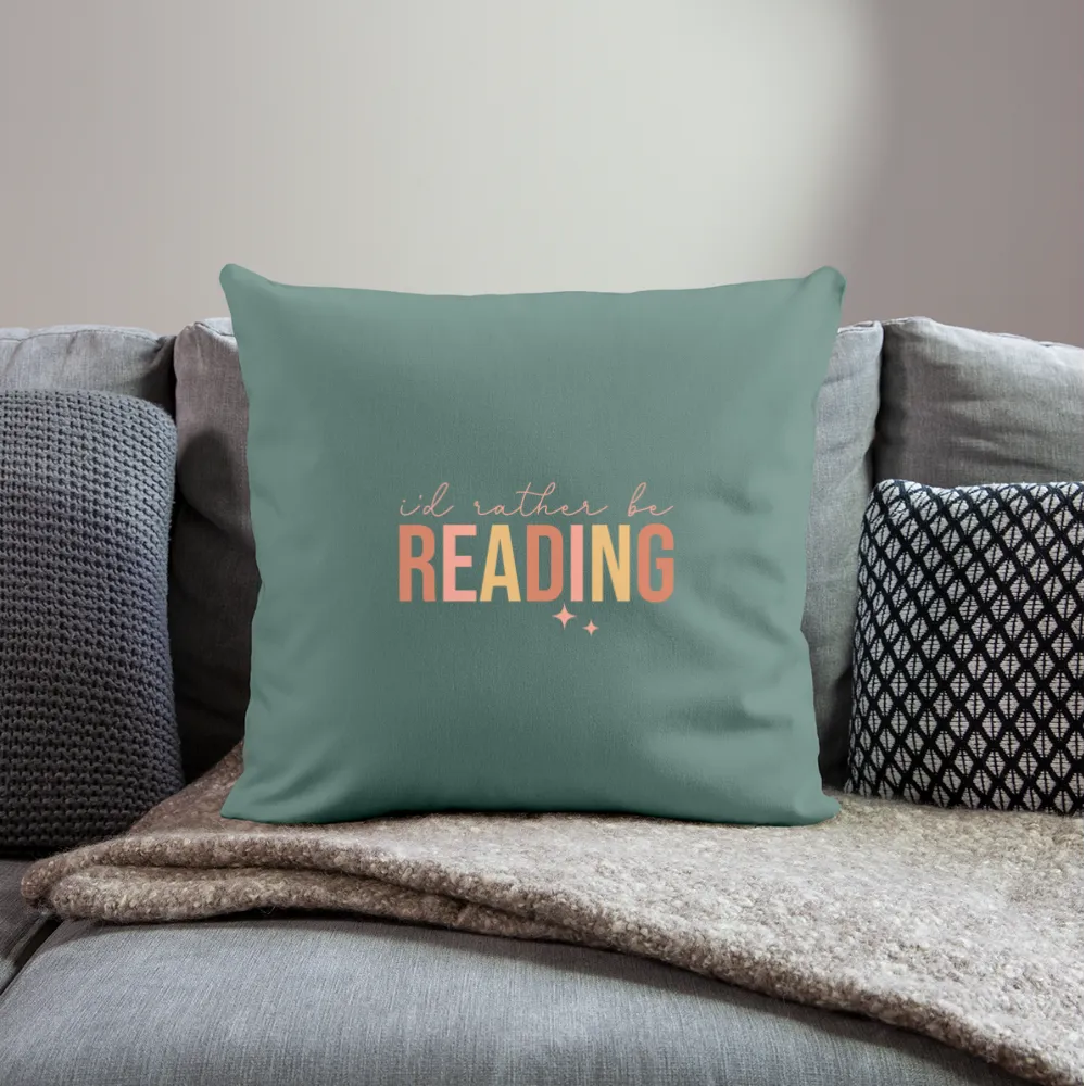 I'd Rather Be Reading: Throw Pillow Cover for Bibliophiles